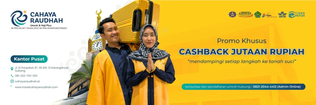 Cashback Jutaan Rupiah dari Cahaya Raudhah Tour and Travel