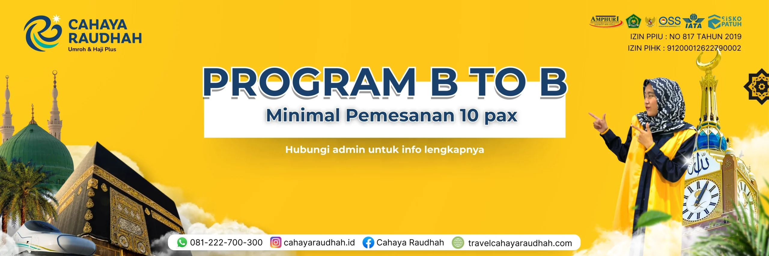 Program B to B cahaya Raudhah Travel Umroh