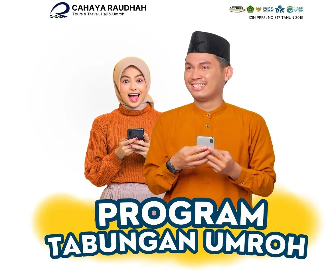 Cara Mudah Buka Rekening Tabungan Haji dan Umroh di Cahaya Raudhah Tour and Travel